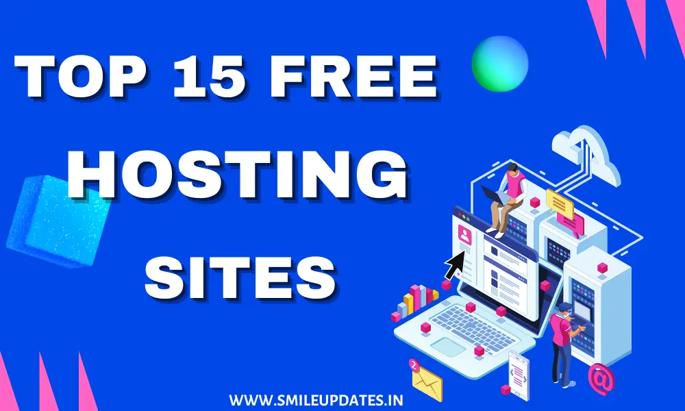 Top 15 Best Free Hosting Sites For Blogging